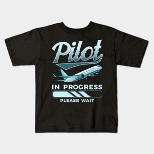 Funny Pilot In Progress Please Wait Airplane Pilot Kids T-Shirt